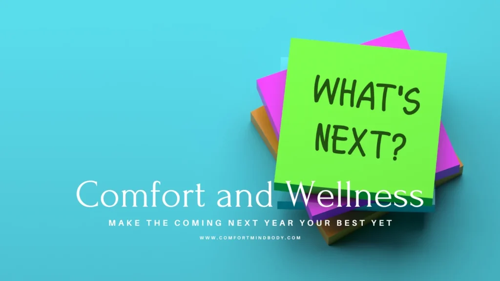 Make the coming NEXT year your best yet