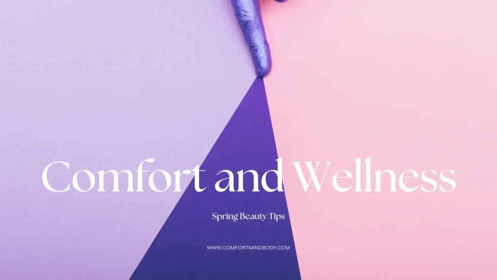 The Best Spring Beauty Tips: 7 Glow-Up Hacks You’ll Love 1 spring beauty tips