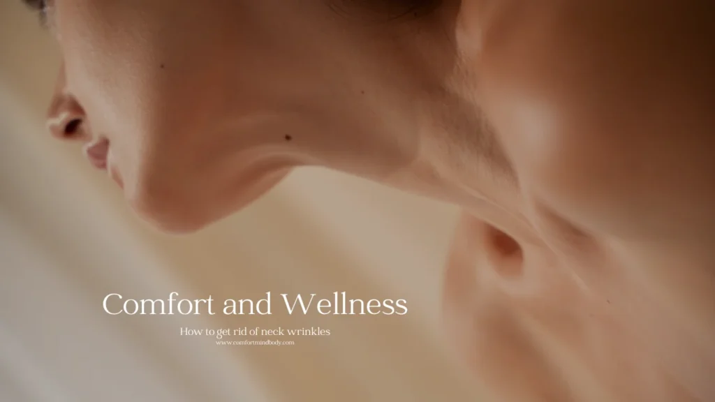 How To Get Rid Of Neck Wrinkles Best? 1 how to get rid of neck wrinkles