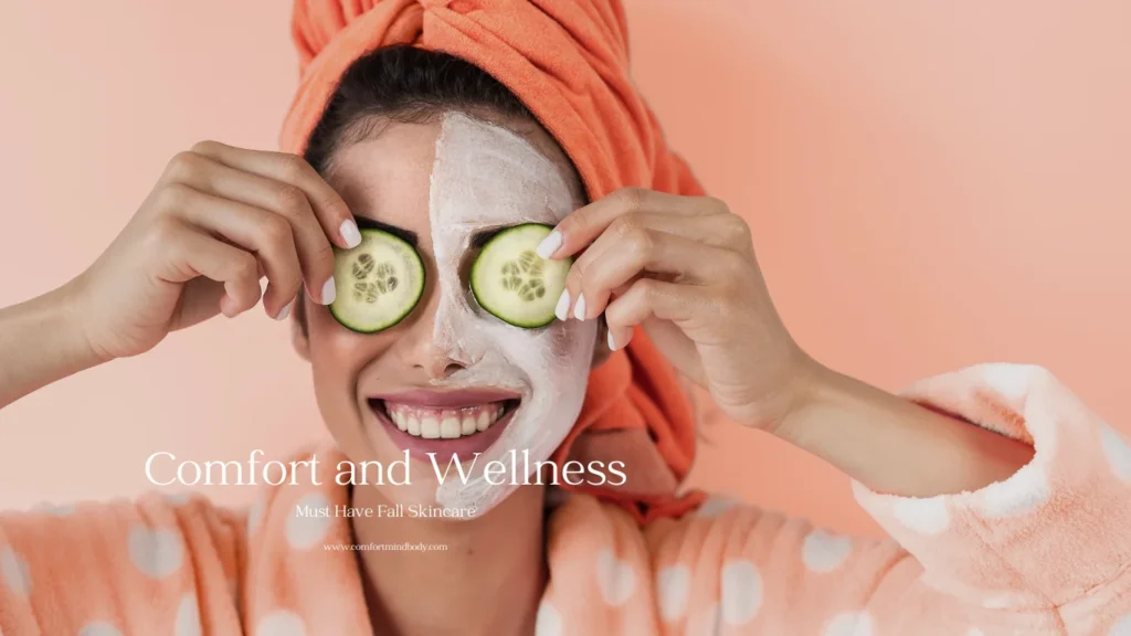 Must Have Fall Skincare: Unique Fall Essentials! 1 Must Have Fall Skincare