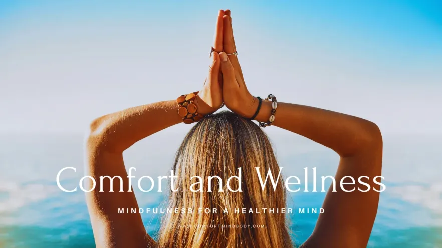 How to Practice Mindfulness for a Healthier Mind and Body! 2 Mindfulness for a Healthier Mind