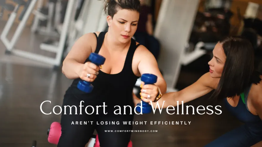 8 Reasons You Aren't Losing Weight Efficiently! 2 8 Reasons You Aren't Losing Weight Efficiently