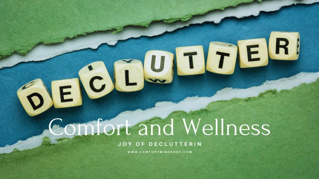 Joy of Decluttering: Happiness in Letting Go and Living Best Life Now! 1 Joy of Decluttering: Happiness in Letting Go and Living Best Life Now!