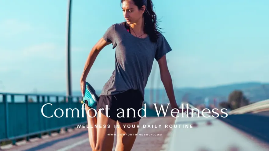 Wellness in Your Daily Routine – Small Changes, Big Results! 2 Wellness in Your Daily Routine