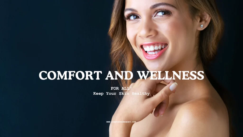 The Top 5 Ways to Keep Your Skin Healthy and Beautiful! 1 Keep Your Skin Healthy