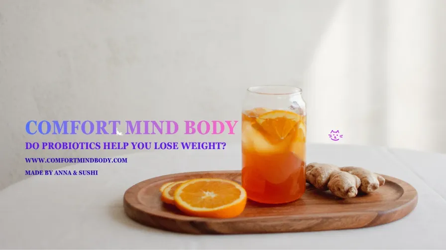 Do Probiotics Help You Lose Weight? A 2026 Gut Health Reality Check 2 probiotic hero image with cup of lemonade and ginger and orange
