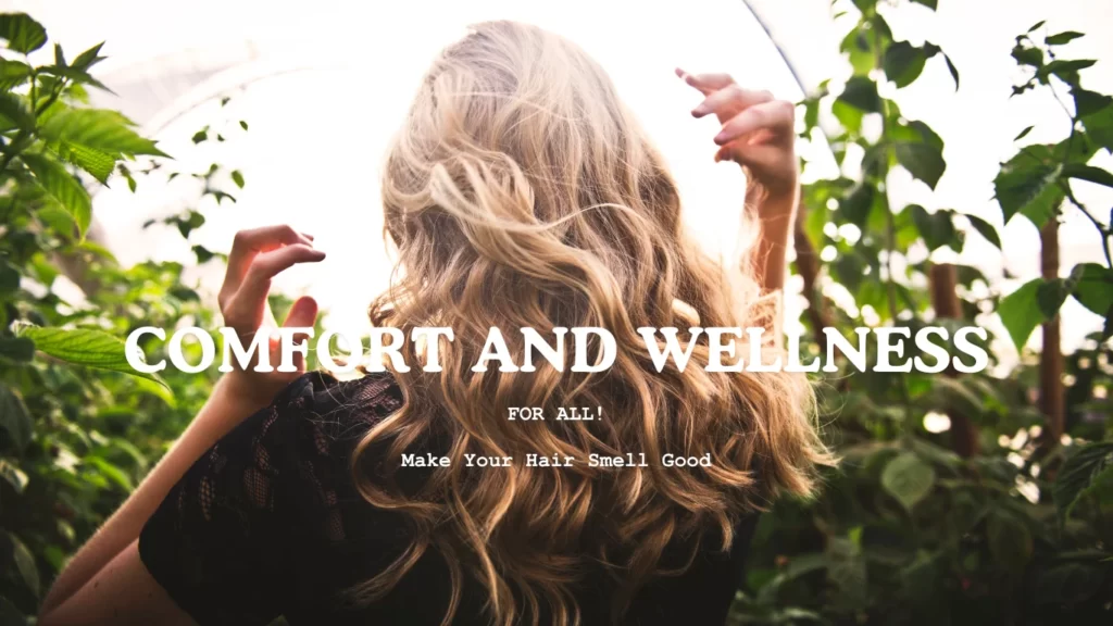 How to Make Your Hair Smell Good Naturally 1 Make Your Hair Smell Good
