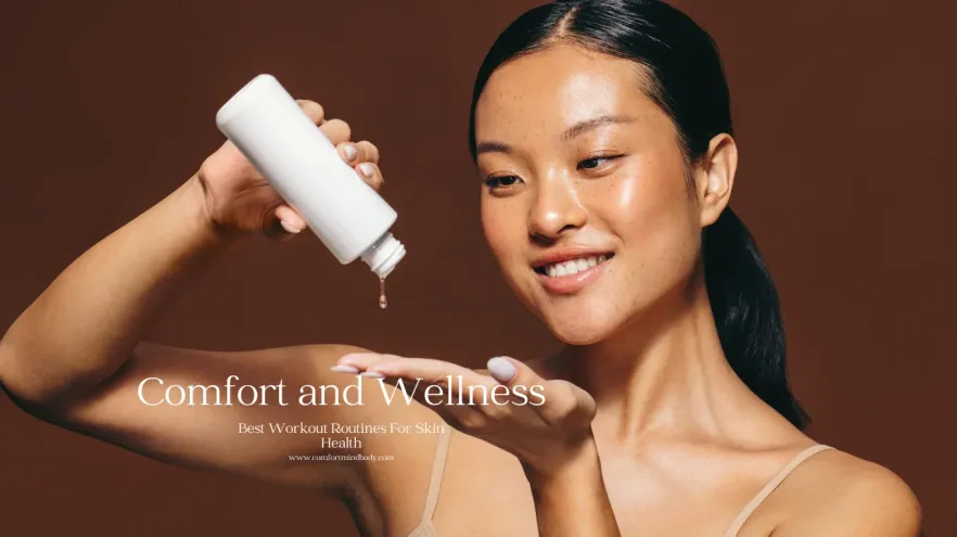 What Are The Best Workout Routines For Skin Health? 2 Best Workout Routines For Skin Health