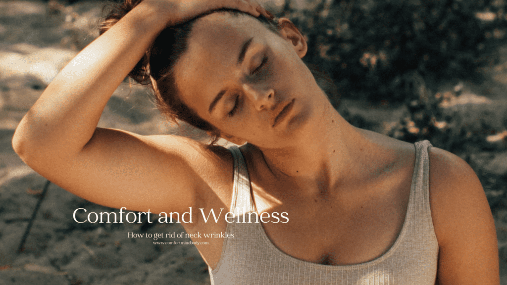 How To Get Rid Of Neck Wrinkles Best and Fast? 1 how to get rid of neck wrinkles